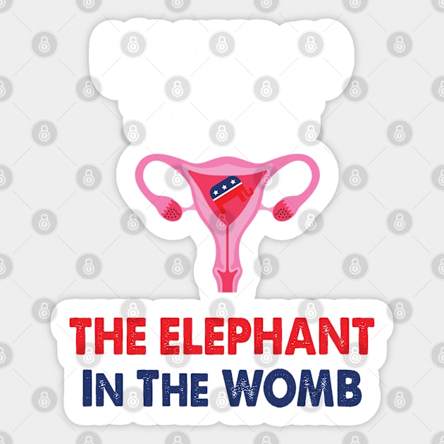 We Need To Talk About The Elephant In The WOMB Retro Sticker by WassilArt